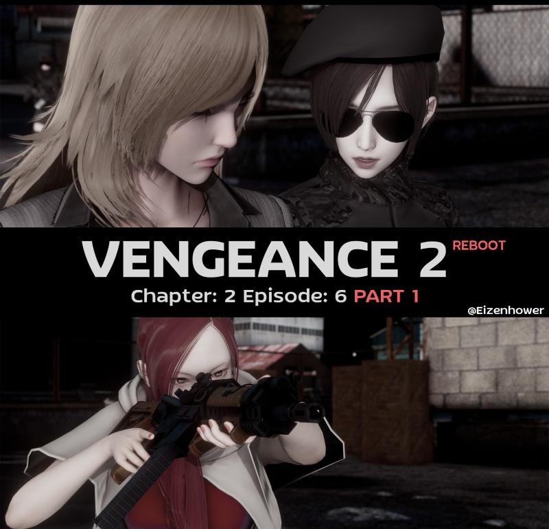 Eizenhower - Vengeance 2 - Reboot C2 E6 part 1 3D Porn Comic