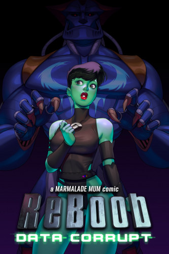 Marmalade Mum - ReBoob: Data Corrupt Porn Comics